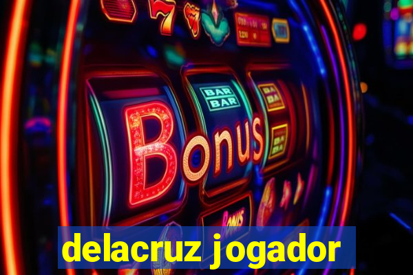 delacruz jogador